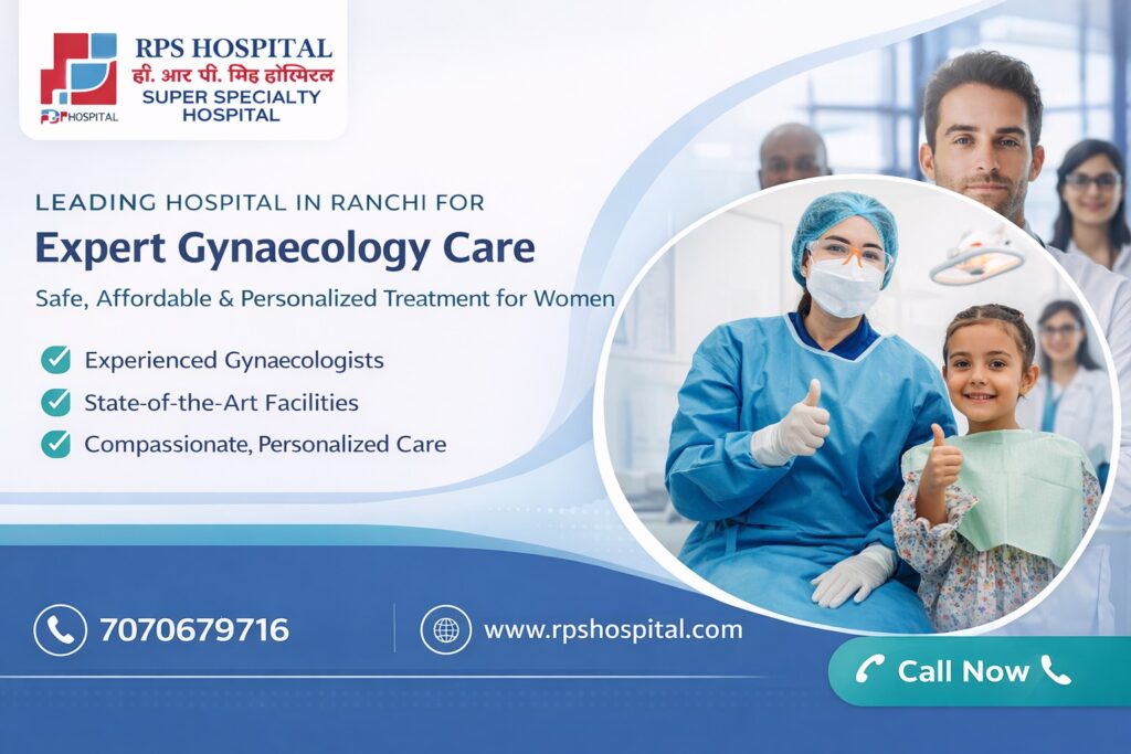 Best Hospital in Ranchi for Gynaecology Safe, Affordable & Expert Care